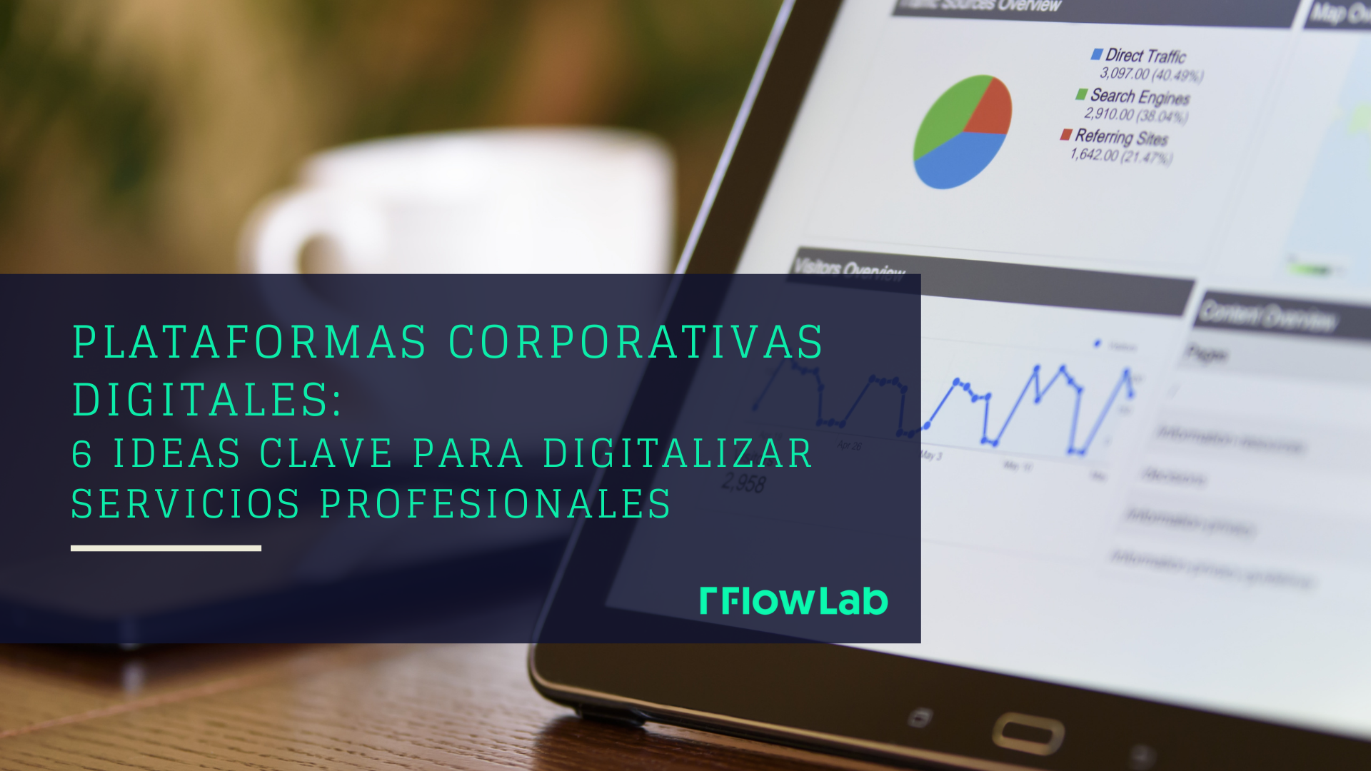 TFLOWLAB - plataformas digitales corporativas - 6 ideas clave para digitalizar servicios profesionales